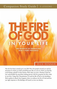 The Fire of God in Your Life Study Guide - Renner, Rick