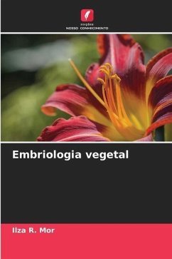 Embriologia vegetal - Mor, Ilza R.