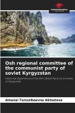 Osh regional committee of the communist party of soviet Kyrgyzstan