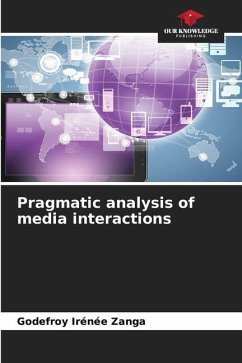 Pragmatic analysis of media interactions - Zanga, Godefroy Irénée