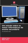 Um estudo sobre os meios informáticos do ensino secundário