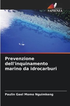 Prevenzione dell'inquinamento marino da idrocarburi - Momo Nguimkeng, Paulin Gael