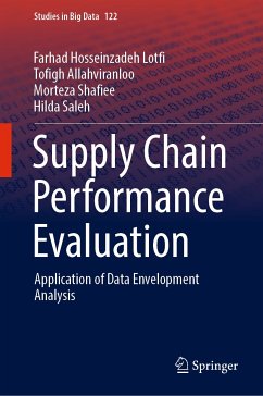 Supply Chain Performance Evaluation (eBook, PDF) - Hosseinzadeh Lotfi, Farhad; Allahviranloo, Tofigh; Shafiee, Morteza; Saleh, Hilda
