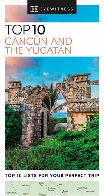 DK Top 10 Cancún and the Yucatán (eBook, ePUB) - DK Travel