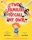 Two Families to Call My Own (eBook, ePUB) Two Families to Call My Own (eBook, ePUB)