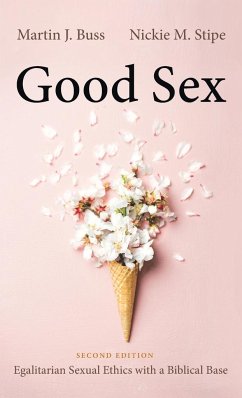 Good Sex, Second Edition - Buss, Martin J.; Stipe, Nickie M.