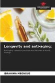 Longevity and anti-aging: