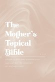 The Mother's Topical Bible