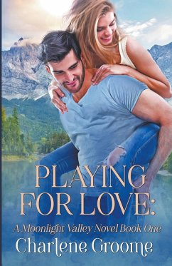 Playing For Love - Groome, Charlene