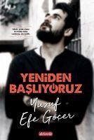 Yeniden Basliyoruz - Efe Göcer, Yusuf