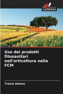 Uso dei prodotti fitosanitari nell'orticoltura nella FCM - Adama, Traore