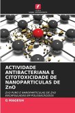 ACTIVIDADE ANTIBACTERIANA E CITOTOXICIDADE DE NANOPARTICULAS DE ZnO