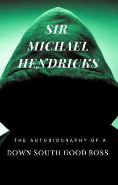 Sir Michael Hendricks (eBook, ePUB) - Hendricks, Michael