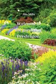 Welcome to the garden of Pendragon