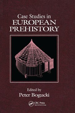 Case Studies in European Prehistory (eBook, PDF) - Bogucki, Peter