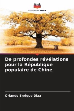 De profondes révélations pour la République populaire de Chine - Enrique Diaz, Orlando