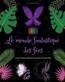 Le monde fantastique des fées   Livre de coloriage   Scènes mythologiques de fées pour adolescents et adultes