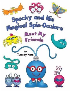 Specky and His Magical Spin-Oculars: Meet My Friends - Katz, Tweedy