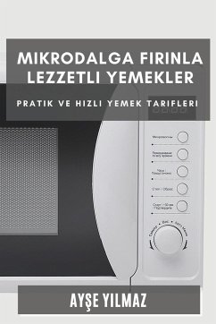 Mikrodalga F¿r¿nla Lezzetli Yemekler - Y¿lmaz, Ay¿e