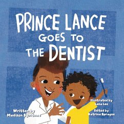 Prince Lance Goes To The Dentist - Symonne, Madison