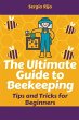 The Ultimate Guide to Beekeeping - Bild 1