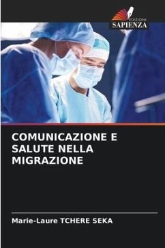 COMUNICAZIONE E SALUTE NELLA MIGRAZIONE - TCHERE SEKA, Marie-Laure