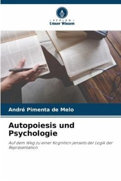 Autopoiesis und Psychologie - Pimenta de Melo, André