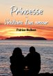 Princesse ou l'histoire d'un amour - Bild 1