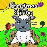 Christmas In The Spring (eBook, ePUB)