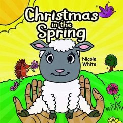 Christmas In The Spring (eBook, ePUB) - White, Nicole