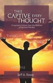 Take Captive Every Thought (eBook, ePUB)