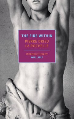 The Fire Within (eBook, ePUB) - Drieu La Rochelle, Pierre