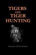 Tigers and Tiger-Hunting (eBook, ePUB) - Bild 1