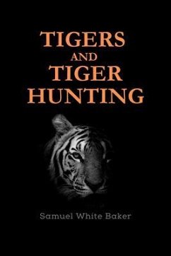 Cover Tigers and Tiger-Hunting (eBook, ePUB)