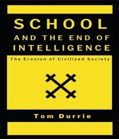 Cover SCHOOL AND THE END OF INTELLIGENCE (eBook, ePUB)