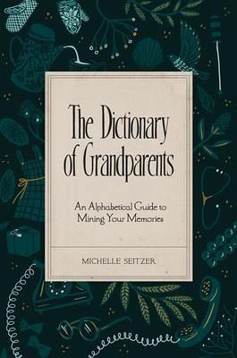 The Dictionary of Grandparents (eBook, ePUB)