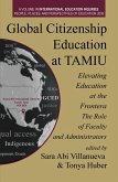 Global Citizenship Education at TAMIU Elevating Education at the Frontera (eBook, PDF)