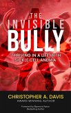 The Invisible Bully (eBook, ePUB)