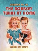 The Bobbsey Twins At Home (eBook, ePUB)