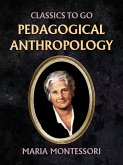 Pedagogical Anthropology (eBook, ePUB) Pedagogical Anthropology (eBook, ePUB)
