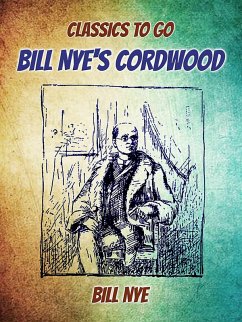 Bill Nye's Cordwood (eBook, ePUB) - Nye, Bill