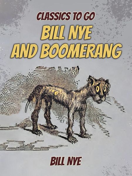 Bill Nye And Boomerang (eBook, ePUB) Bill Nye And Boomerang (eBook, ePUB)