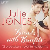 Friends with Benefits – 12 eroottisen novellin kokoelma (MP3-Download)