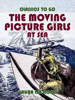 The Moving Picture Girls At Sea (eBook, ePUB) Cover The Moving Picture Girls At Sea (eBook, ePUB)