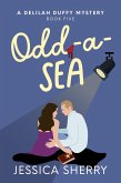 Odd-A-Sea (A Delilah Duffy Mystery, #5) (eBook, ePUB)