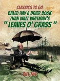 Baled Hay A Drier Book Than Walt Whitman's Leaves o' Grass (eBook, ePUB)