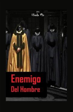 Enemigo Del Hombre (eBook, ePUB) - Mir, Ubada Enemigo Del Hombre (eBook, ePUB) - Mir, Ubada