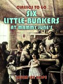 Six Little Bunkers At Mammy June's (eBook, ePUB)
