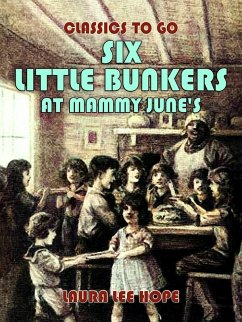 Six Little Bunkers At Mammy June's (eBook, ePUB) - Hope, Laura Lee