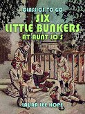 Six Little Bunkers At Aunt Jo's (eBook, ePUB)